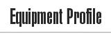 Equipment Profile